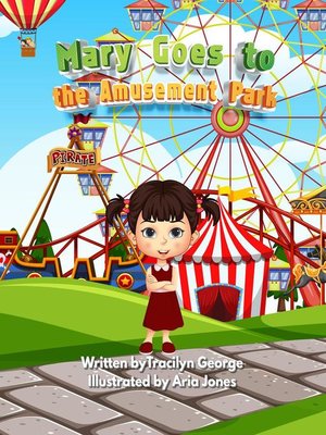 cover image of Mary Goes to the Amusement Park